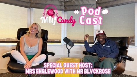 MilfCandy Podcast: MrsEnglewood and MrBlvckrose