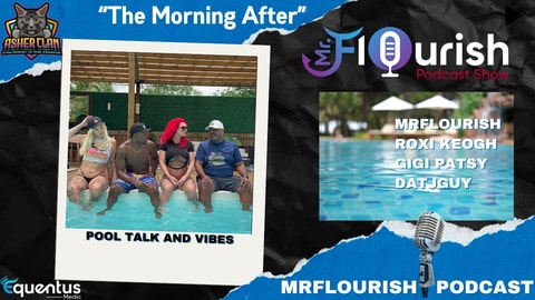 MrFlourish Podcast with guest Roxi Keogh, GiGi Patsy and DatJGuy